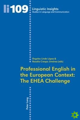 Professional English in the European Context: The EHEA Challenge