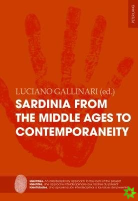 Sardinia from the Middle Ages to Contemporaneity