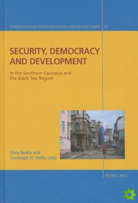 Security, Democracy and Development