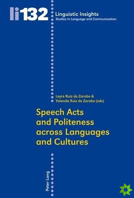 Speech Acts and Politeness across Languages and Cultures