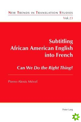 Subtitling African American English into French