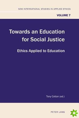 Towards an Education for Social Justice
