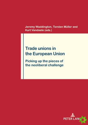 Trade Unions in the European Union