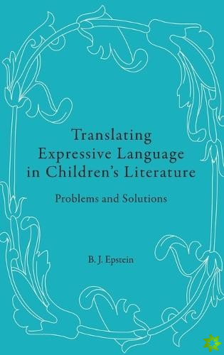 Translating Expressive Language in Childrens Literature