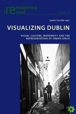 Visualizing Dublin