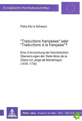 Traductions francaises oder Traductions a la francaise?