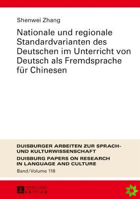 Nationale Und Regionale Standardvarianten Des Deutschen Im Unterricht Von Deutsch ALS Fremdsprache Fuer Chinesen
