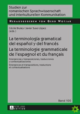 Terminologia Gramatical del Espanol Y del Frances- La Terminologie Grammaticale de l'Espagnol Et Du Francais