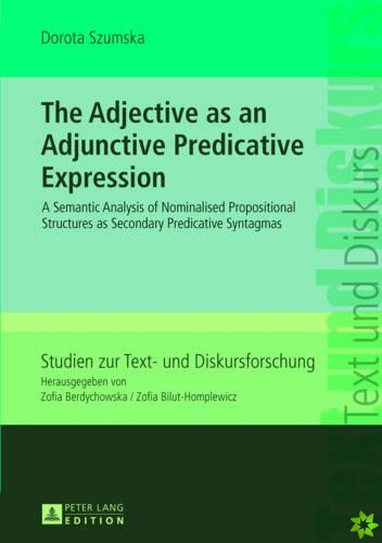 Adjective as an Adjunctive Predicative Expression