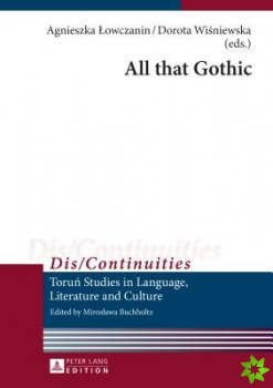 All that Gothic