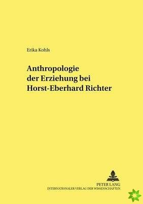 Anthropologie Der Erziehung Bei Horst-Eberhard Richter