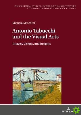 Antonio Tabucchi and the Visual Arts