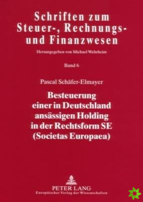 Besteuerung Einer in Deutschland Ansaessigen Holding in Der Rechtsform Se (Societas Europaea)