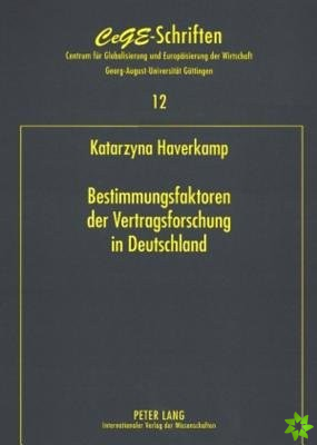 Bestimmungsfaktoren Der Vertragsforschung in Deutschland