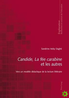 Candide, La Fee Carabine Et Les Autres