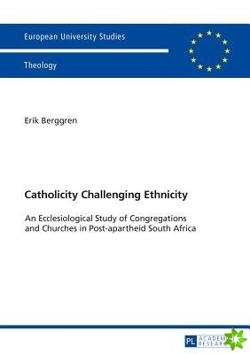 Catholicity Challenging Ethnicity