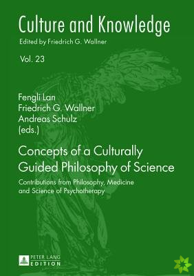 Concepts of a Culturally Guided Philosophy of Science