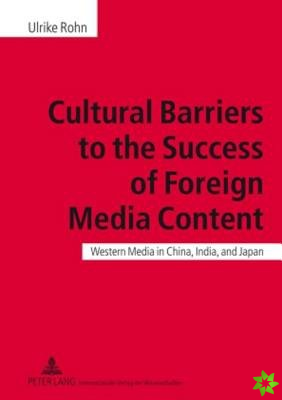 Cultural Barriers to the Success of Foreign Media Content
