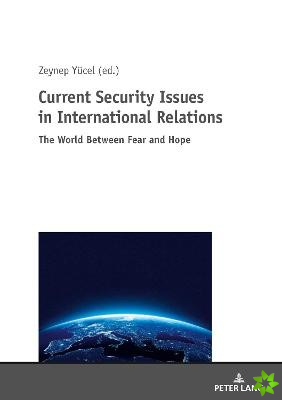 Current Security Issues in International Relations