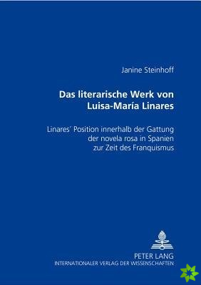 Das literarische Werk von Luisa-Maria Linares