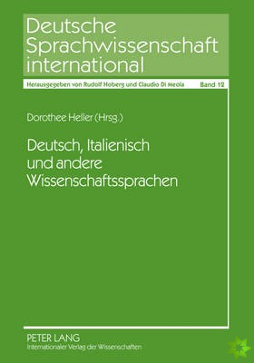 Deutsch, Italienisch Und Andere Wissenschaftssprachen