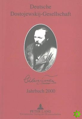 Deutsche Dostojewskij-Gesellschaft- Jahrbuch 2000- Band 7