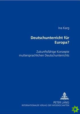 Deutschunterricht Fuer Europa?