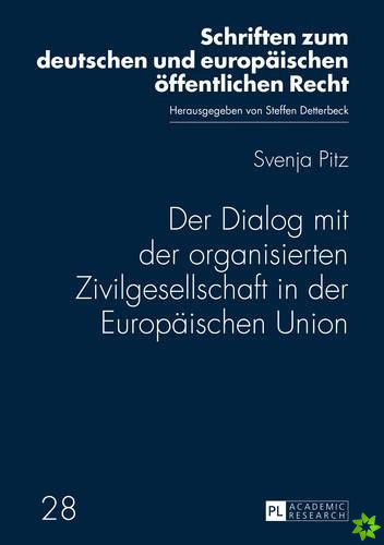 Dialog Mit Der Organisierten Zivilgesellschaft in Der Europaeischen Union