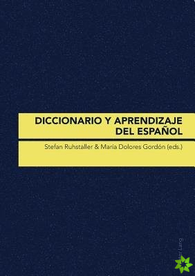 Diccionario Y Aprendizaje del Espanol
