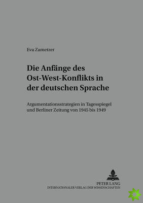 Die Anfaenge des Ost-West-Konflikts in der deutschen Sprache