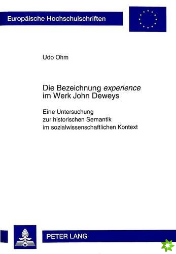 Die Bezeichnung Experience Im Werk John Deweys