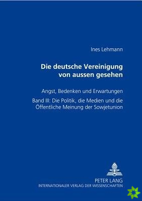 Die Deutsche Vereinigung Von Auen Gesehen- Angst, Bedenken Und Erwartungen