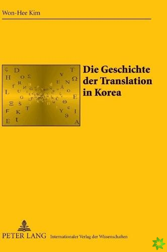 Die Geschichte Der Translation in Korea