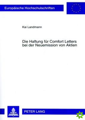 Die Haftung Fuer Comfort Letters Bei Der Neuemission Von Aktien