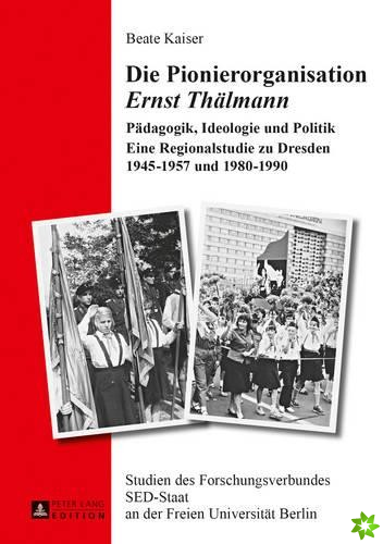 Die Pionierorganisation Ernst Thaelmann