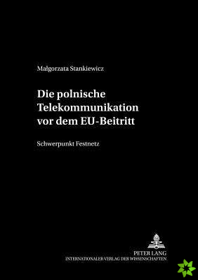 Die Polnische Telekommunikation VOR Dem Eu-Beitritt