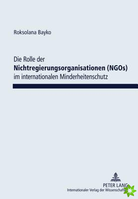 Die Rolle Der Nichtregierungsorganisationen (Ngos) Im Internationalen Minderheitenschutz