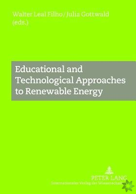 Educational and Technological Approaches to Renewable Energy