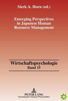 Emerging Perspectives in Japanese Human Resource Management
