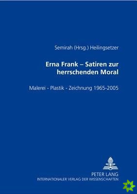 Erna Frank - Satiren Zur Herrschenden Moral