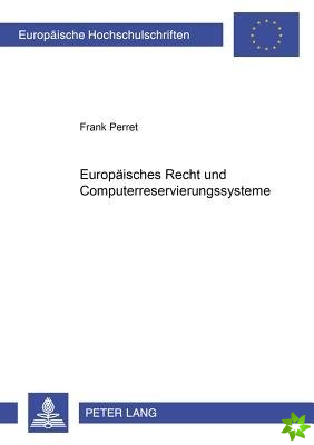Europaeisches Recht Und Computerreservierungssysteme