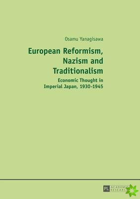 European Reformism, Nazism and Traditionalism