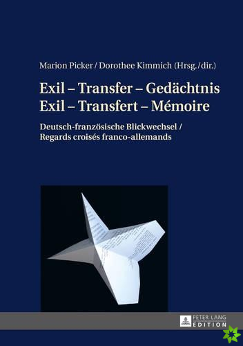 Exil - Transfer - Gedaechtnis / Exil - Transfert - Memoire