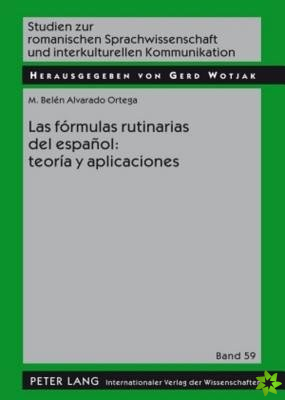 Formulas Rutinarias del Espanol: Teoria Y Aplicaciones