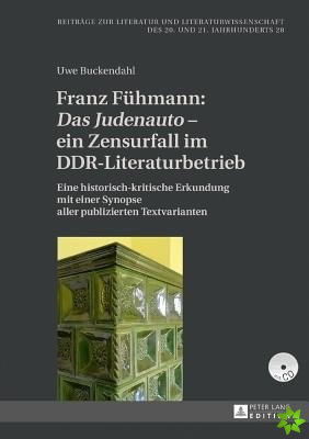Franz Fuehmann: Das Judenauto - Ein Zensurfall Im Ddr-Literaturbetrieb