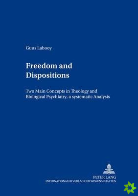 Freedom and Dispositions
