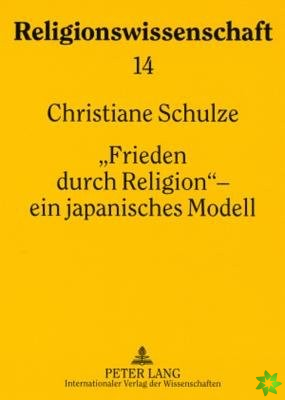 Frieden Durch Religion - Ein Japanisches Modell