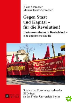 Gegen Staat und Kapital - fuer die Revolution!