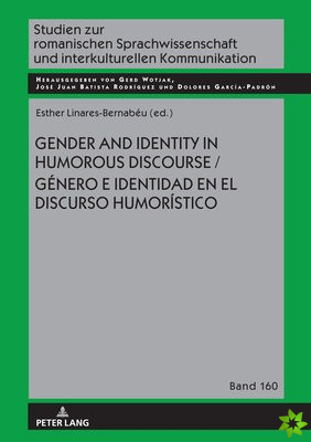 Gender and Identity in Humorous Discourse Genero E Identidad En El Discurso Humoristico