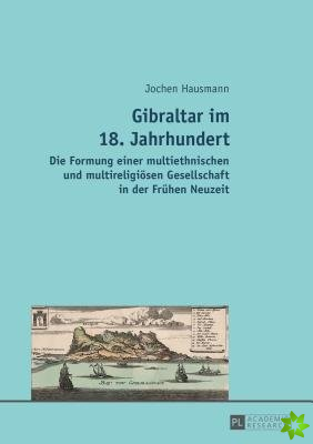 Gibraltar Im 18. Jahrhundert